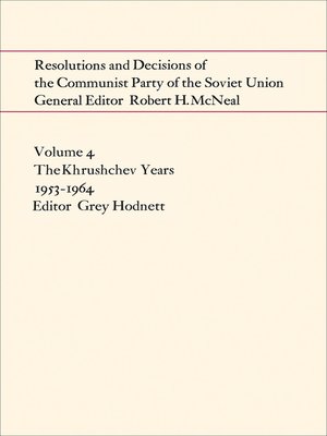 cover image of Resolutions and Decisions of the Communist Party of the Soviet Union, Volume 4